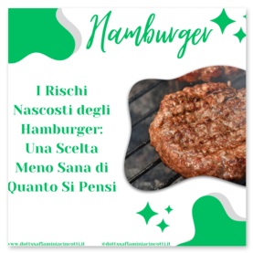 I Rischi Nascosti degli Hamburger: Una Scelta Meno Sana di Quanto Si Pensi