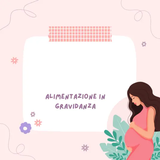 Alimentazione in Gravidanza