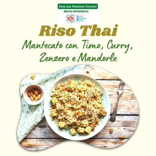 Riso Thai Mantecato con Timo, Curry, Zenzero e Mandorle
